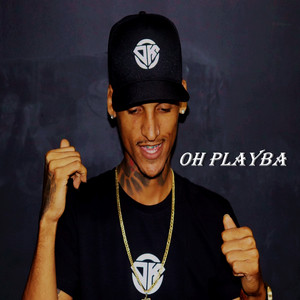 Oh Playba - Batendo nas Malas 1.0 / Toma na Bucetinha / Vem Fode / Fode Sacaninha / Voçê É Original / Piroca Enorme / Deixa Eu Botar / Não Falta Piroca