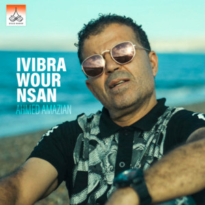 Ahmed Amazian - Ivibra Wour Nsan