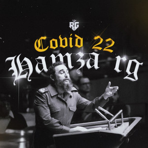 HAMZA RG - Covid 22