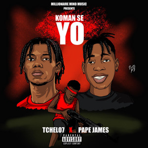 TCHELO 7 & Pape James - Koman Se Yo