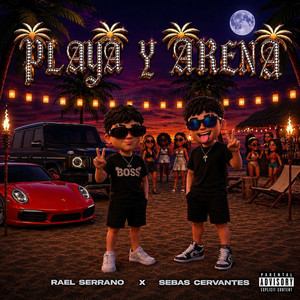 Playa Y Arena by Sebas Cervantes, Rael Serrano