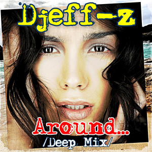 Around... (Deep Mix)