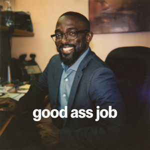 Good Ass Job