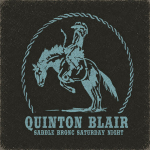 Saddle Bronc Saturday Night by Quinton Blair