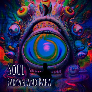 Soul by FARYAN, RAHA