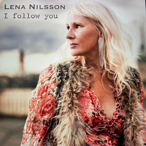 I Follow You by Lena Nilsson