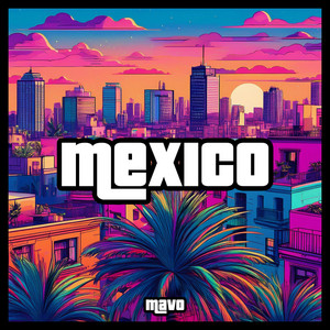 Mexico by MΛVO