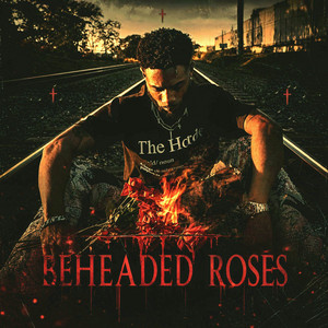 BEHEADED ROSES by 410 NOODLEZ