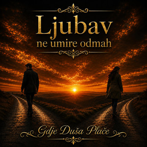 Ljubav ne umire odmah by Gdje Duša Plače