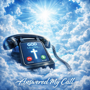 Answered My Call by Tweak4Yah