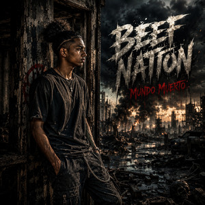 mundo muerto by Beef Nation