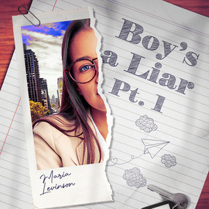Maria Levinson - Boy’s a liar, Pt.1