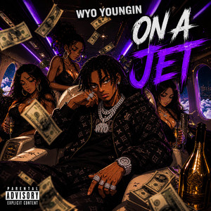 On A Jet by Wyo Youngin
