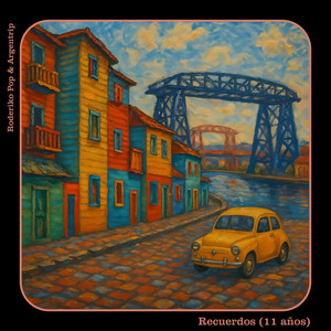 Recuerdos (11 Años) by Roderiko Pop, Argentrip