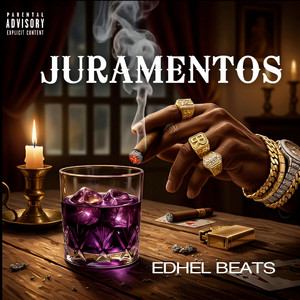 JURAMENTOS by EDHEL BEATS