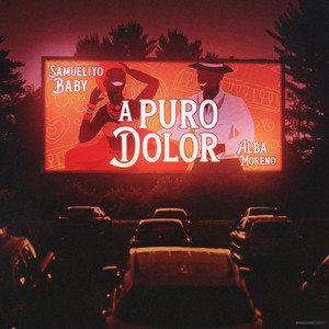 A puro dolor by Samueliyo Baby, Alba Moreno