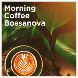 Morning Coffee Bossanova album