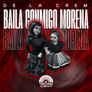 Baila conmigo morena by De La Crem