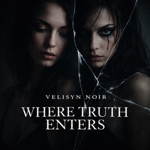 Back Where the Truth Lives by Velisyn Noir