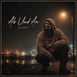 Ab Und An by DasArchiv