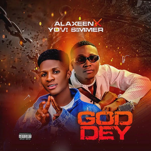 GOD DEY by Alaxeen Brightness, Yovi