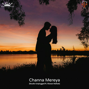 Shivang Gulati - Channa Mereya (feat. Rizwan Rafeek) [Studio Unplugged]