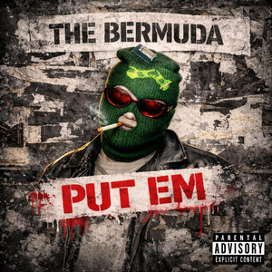 Put Em' by The Bermuda