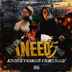 I Need 5 by Aob Chris, Yukmouth, Franco Dollas