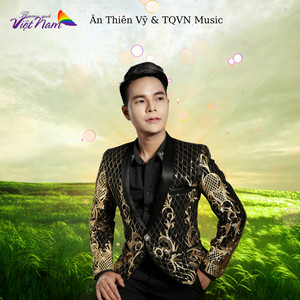 Ân Thiên Vỹ - Mồ Côi Cha
