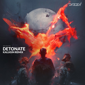 Detonate - KALUGIN Remix by Kid Digital, KALUGIN