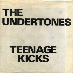 Teenage Kicks - EP by The Undertones | Spotify