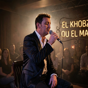 El Khobz Ou El Ma by Cheb Akil