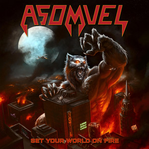 Set Your World on Fire by ASOMVEL