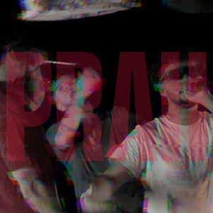 PRAH by BL8ZE, Gelik, Maor, ALYCE