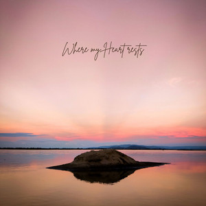 Where My Heart Rests by Johannes Fresz