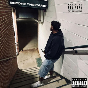 BEFORE THE FAME