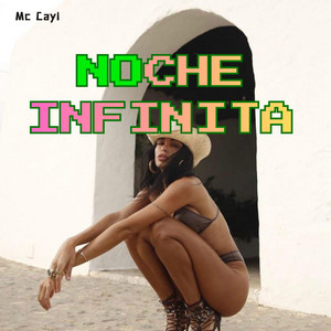 Noche Infinita by Mc Cayl