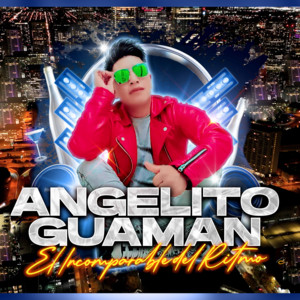 ANGELITO GUAMAN "El Incomparable del Ritmo" - Llulla Wuarmi