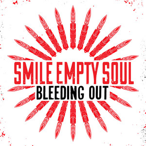 Bleeding Out by Smile Empty Soul
