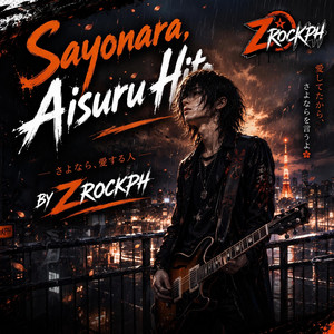 Sayonara, Aisuru Hito by ZrockPH