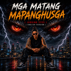 MGA MATANG MAPANGHUSGA - (Judging Eyes)[English Version] by VincH Music