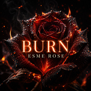 BURN by Esme Rose