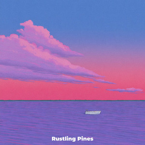 Rustling Pines by Soft Departure