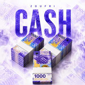 CASH by ZOUFRI