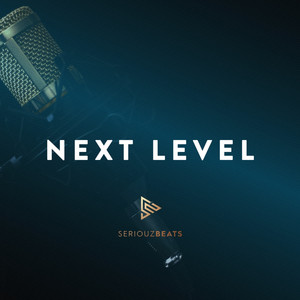 Next Level (Part I) by seriouzbeats