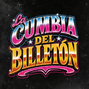La Cumbia Del Billetón by Carlos Ballarta