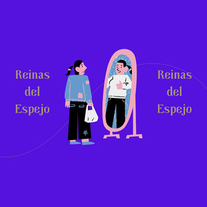 Reinas Del Espejo