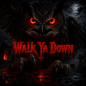 Walk Ya Down by FREDOBAGZ
