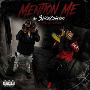 Mention Me by Slick2Sheisty, RDK.sj.frmdaee