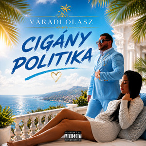 CIGÁNY POLITIKA by Váradi Olasz
